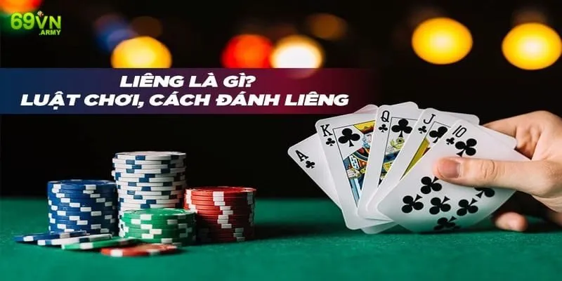 Bật Mí Cách Chơi Bài Liêng 69VN Chi Tiết, Hiệu Quả Nhất