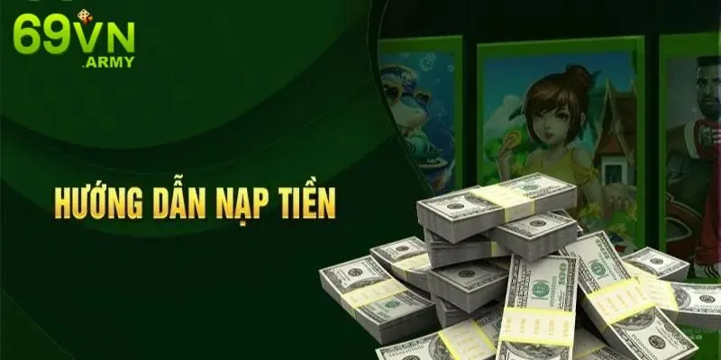 Cách nạp tiền 69VN